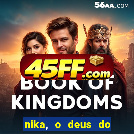 nika, o deus do sol mitologia